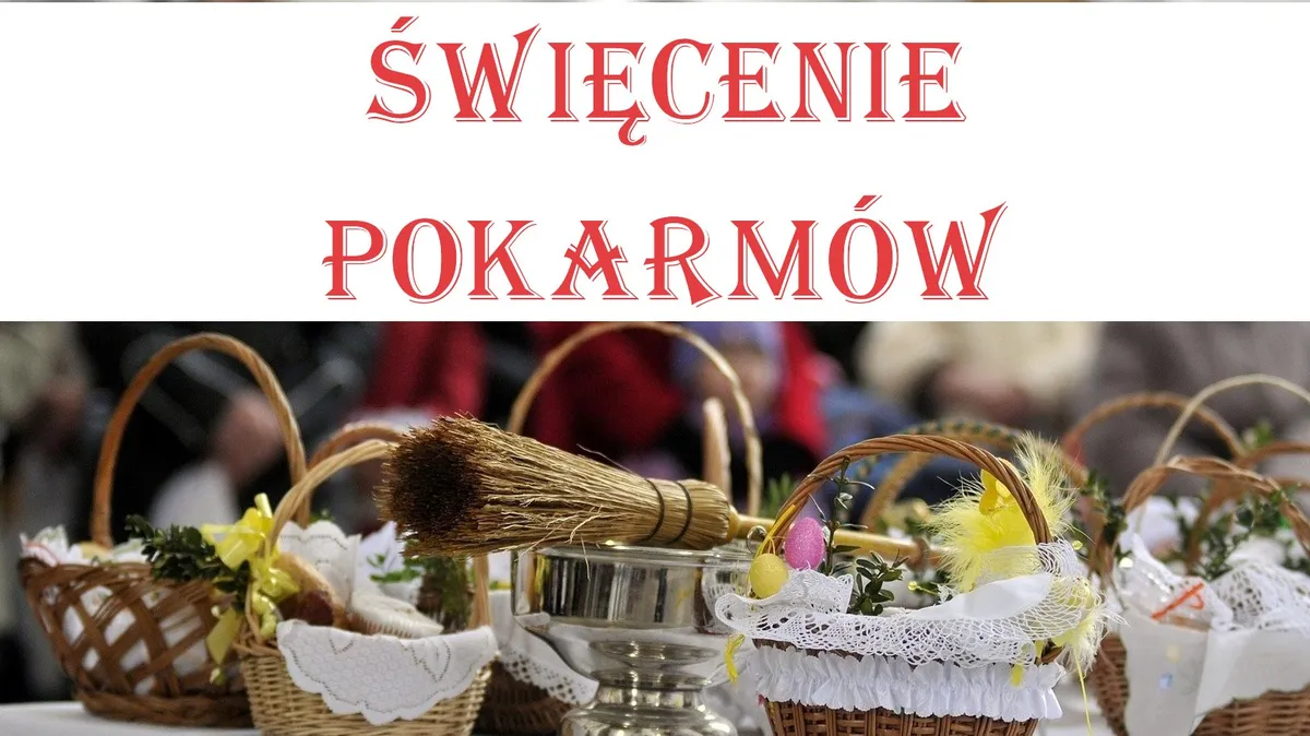 swiecenie pokarmow 2026 — PL news